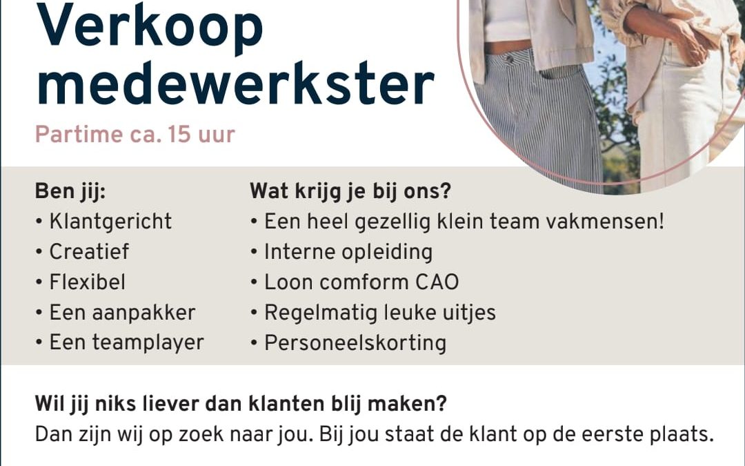 Vacature! We zoeken een Verkoopmedewerkster