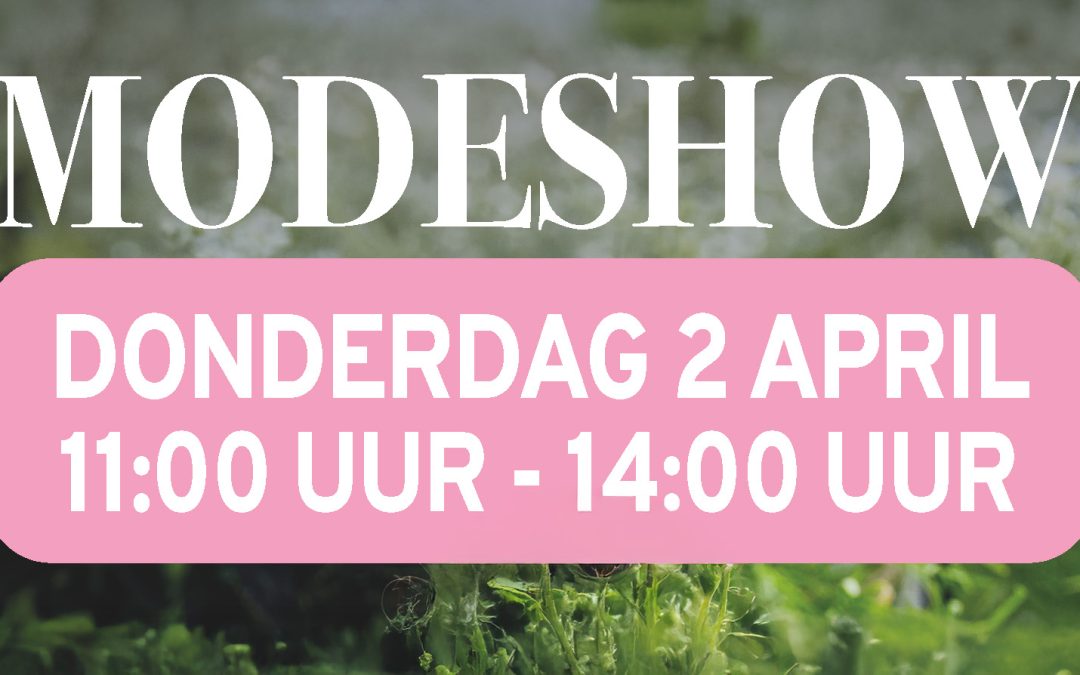 Modeshow donderdag 2 april